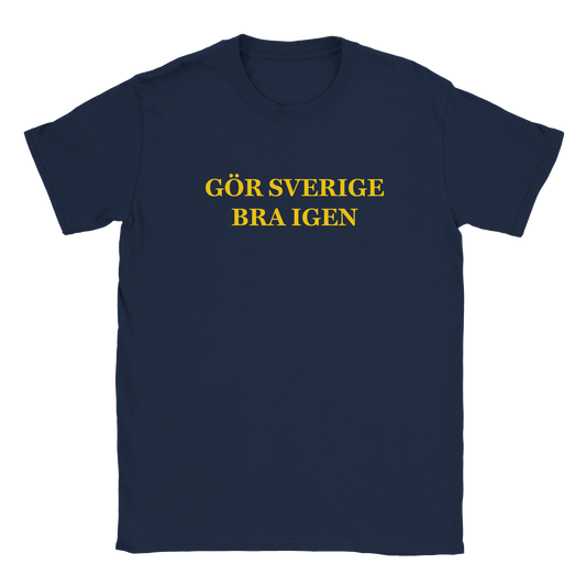 Gör Sverige Bra Igen | T-shirt